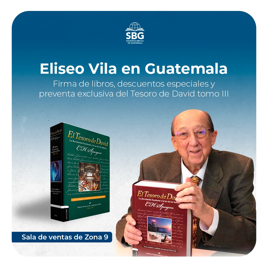 Firma de libros por Eliseo Vila 📚
Este 8 de noviembre tendremos un gran evento en Sociedad Bíblica de Guatemala en colaboración con Editorial Clie
🌟40% de descuento en todo el material de Editorial Clie
🌟Firma de Libros por el presidente de Editorial Clie
🌟Preventa exclusiva del Tesoro de David tomo III
Te esperamos de 9:00 a 12:00 en la sede de zona 9, capital.
Entrada gratuita 🎟
#EditorialClie #FirmaDeLibros #SBG #SociedadBiblica #Gt #Guatemala #Libros #Clie #ElTesoroDeDavid #Preventa #Vila #Biblia #EstudioBiblico